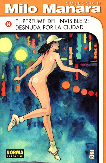 [Milo Manara] El perfume del invisible y Desnuda por la ciudad #2 [Spanish] cover