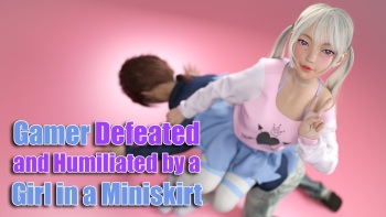 Gamer Defeated and Humiliated by a Girl in a Miniskirt cover