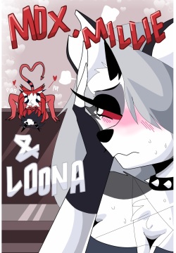 Mox, Millie and Loona