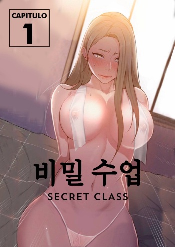 [Wang Kang Cheol, Minachan] Secret Class Ch.120/? [English] [Manhwa PDF] cover