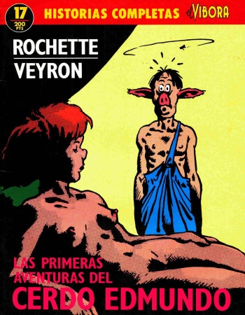 [Historias Completas de El Vibora] 17 Las primeras aventuras del cerdo Edmundo  [Spanish] cover