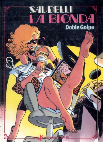 [Franco Saudelli] Bionda, La: Doble Golpe, [Spanish] cover