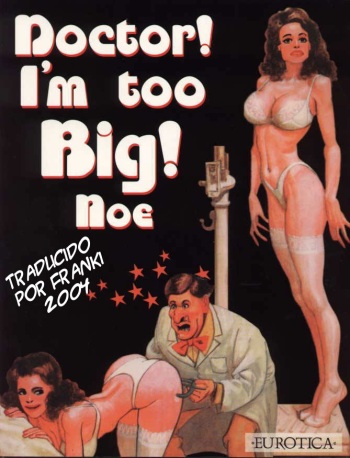 [Ignacio Noé]  Doctor I´m Too Big!  [Spanish] cover