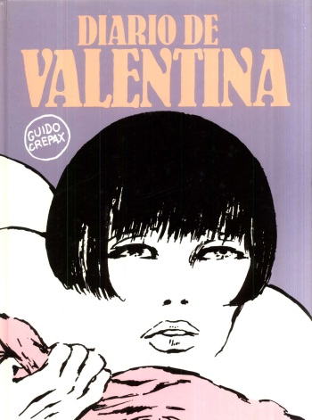[Guido Crepax]   Diario de Valentina [Spanish] cover