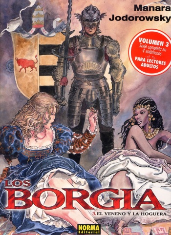 [Milo Manara, A.Jodorowsky] Los Borgia 03 - El Veneno y la Hoguera [Spanish] cover