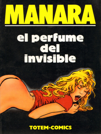 [Milo Manara] El perfume del invisible y Desnuda por la ciudad #1 [Spanish] cover