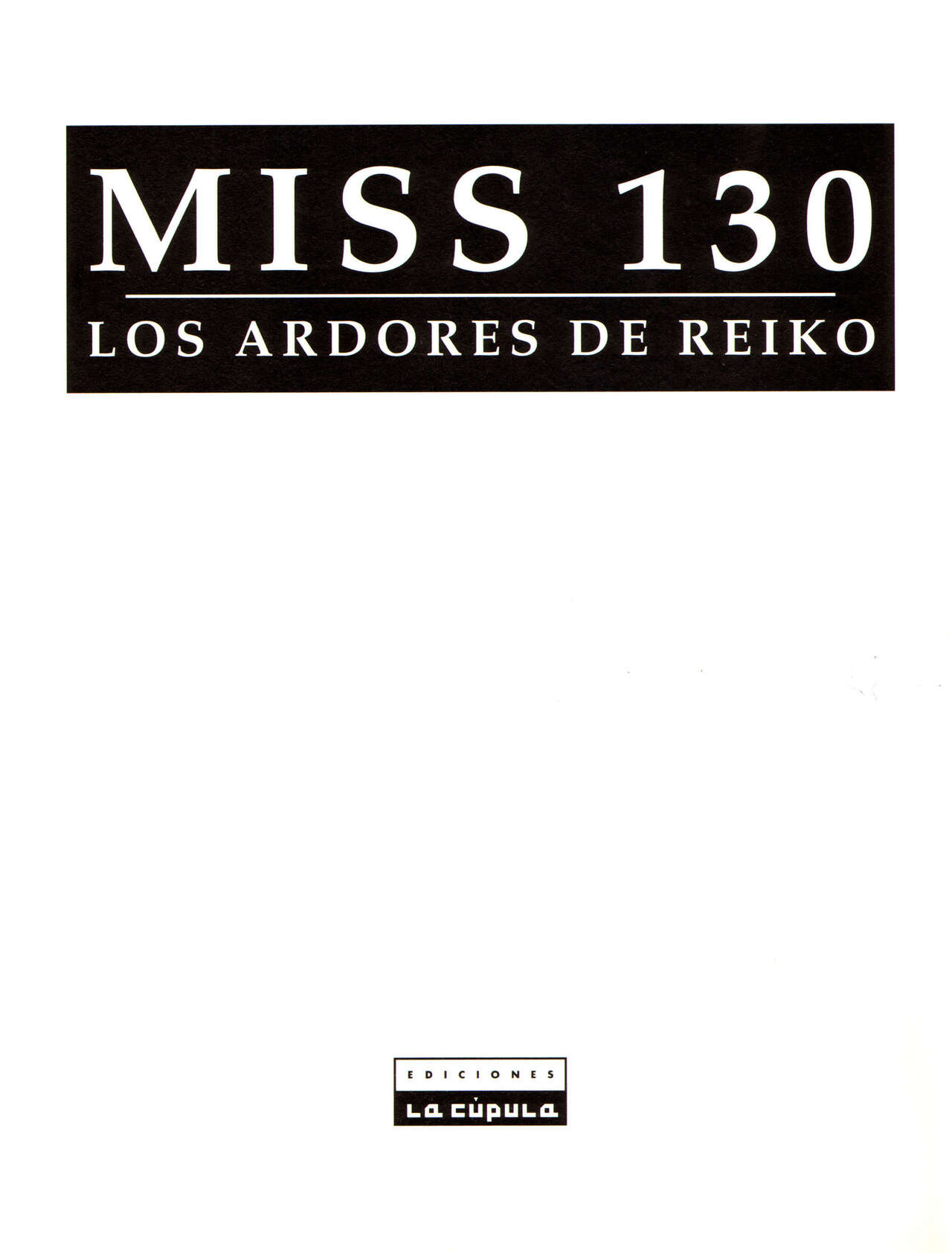 Miss 130 Los ardores de Reiko page 3 full