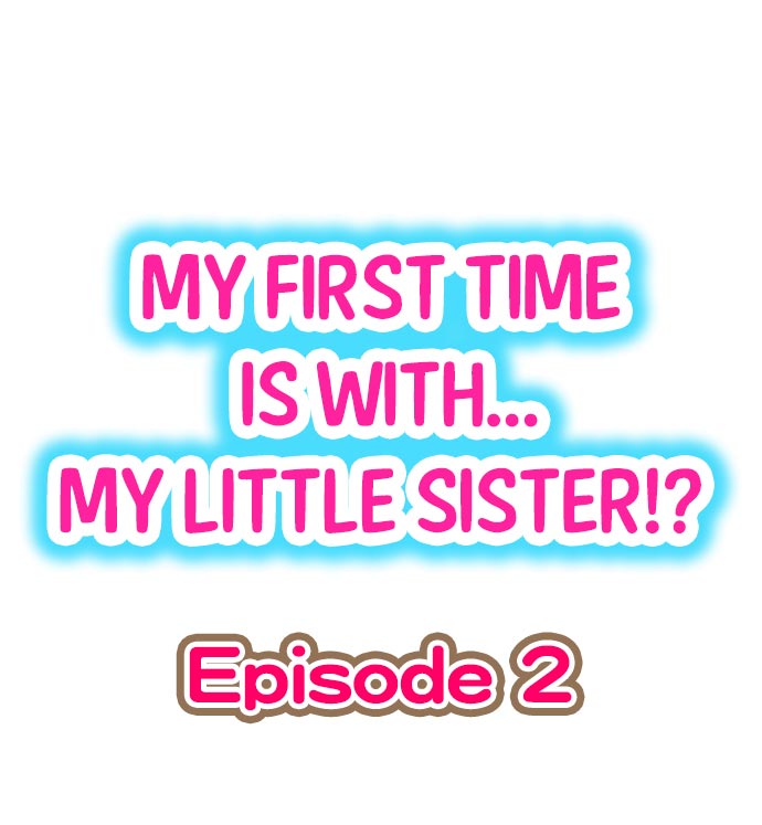 Hatsuecchi no Aite wa... Imouto!? | My First Time is with.... My Little Sister?! Ch. 1-78 page 11 full