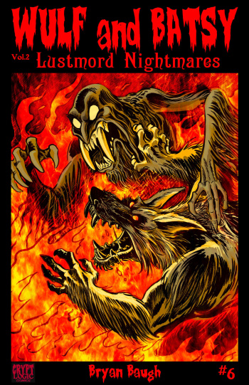[Bryan Baugh] Wulf and Batsy - Lustmord Nightmares 06 cover