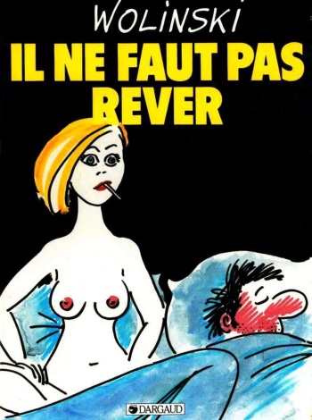 [Georges Wolinski] Il ne faut pas rêver [French] cover
