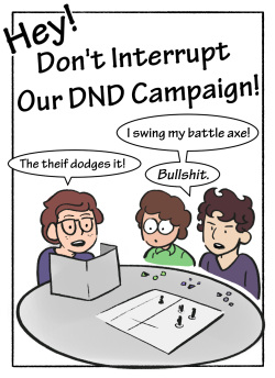 Mom! Don't Interrupt Our DnD Campaign!