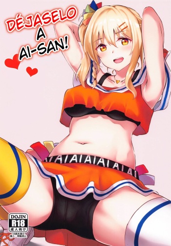 [Felt-Kobo (Flügel)] Ai-san ni Makasenasai! | Déjaselo a Ai-san! (Love Live! Nijigasaki High School Idol Club) [Spanish] [2021-08-31] cover