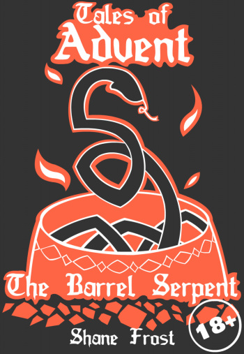 Tales of Advent - The Barrel Serpent (Shane Frost) cover