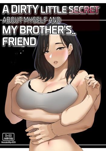 [ABBB] A dirty little secret about myself and my brother's.. friend [English] cover