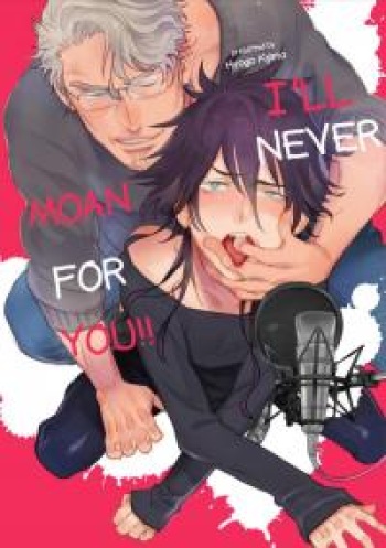 [Kijima Hyougo] Kono Ore ga, Ahe-goe Nante Dasu Wake ga Nai!! | I'll Never Moan For You!! [English] cover