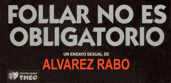 Alvarez Rabo - Follar no es obligatorio [Spanish] cover