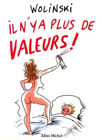 [Georges Wolinski] Il n'y a plus de valeurs ! [French] cover