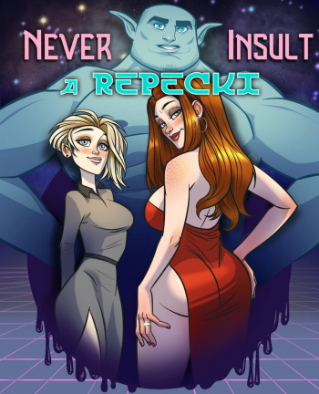 [NickEronic] Never Insult a Repecki cover