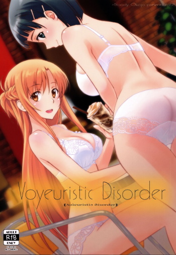 (C92) [Bloody Okojo (Caviar, Mojyako)] Voyeuristic Disorder (Sword Art Online) [Russian] [MamikonH] cover