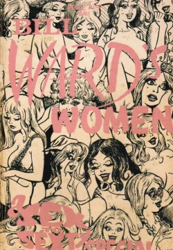 Bill Ward Women Sex to Sexty Special