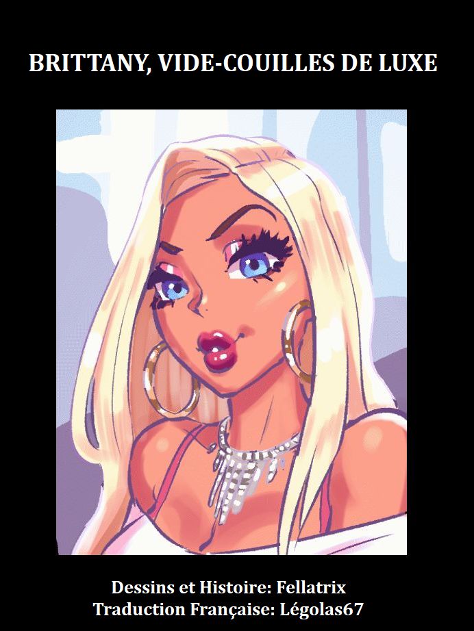 Luxury Fuckhole Brittany / Brittany, Vide-Couilles de Luxe page 1 full