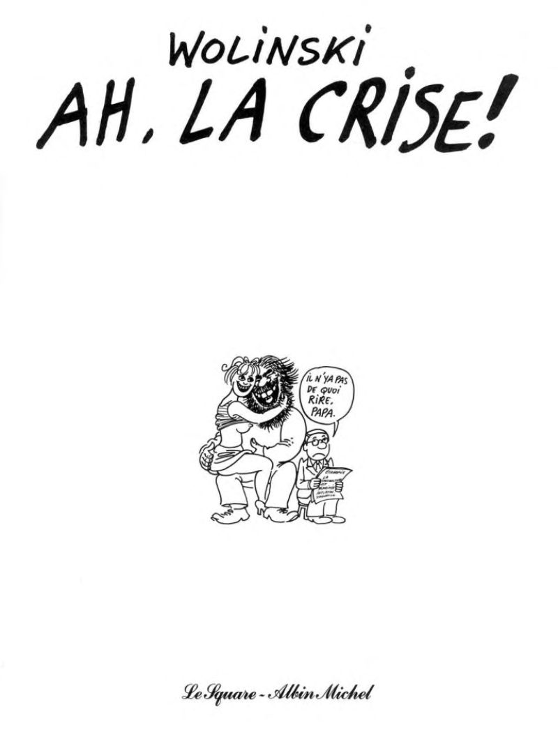 Ah, La Crise! page 3 full