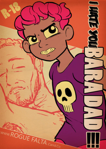 [Rogue Falta] I Hate You Bara Dad!! cover