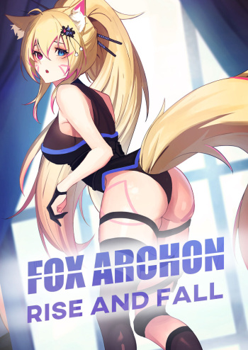 (Nai ナイセイ & FoxyEvoxy) Fox Archon: Rise And Fall Chapter 1 [English] [WIP] cover