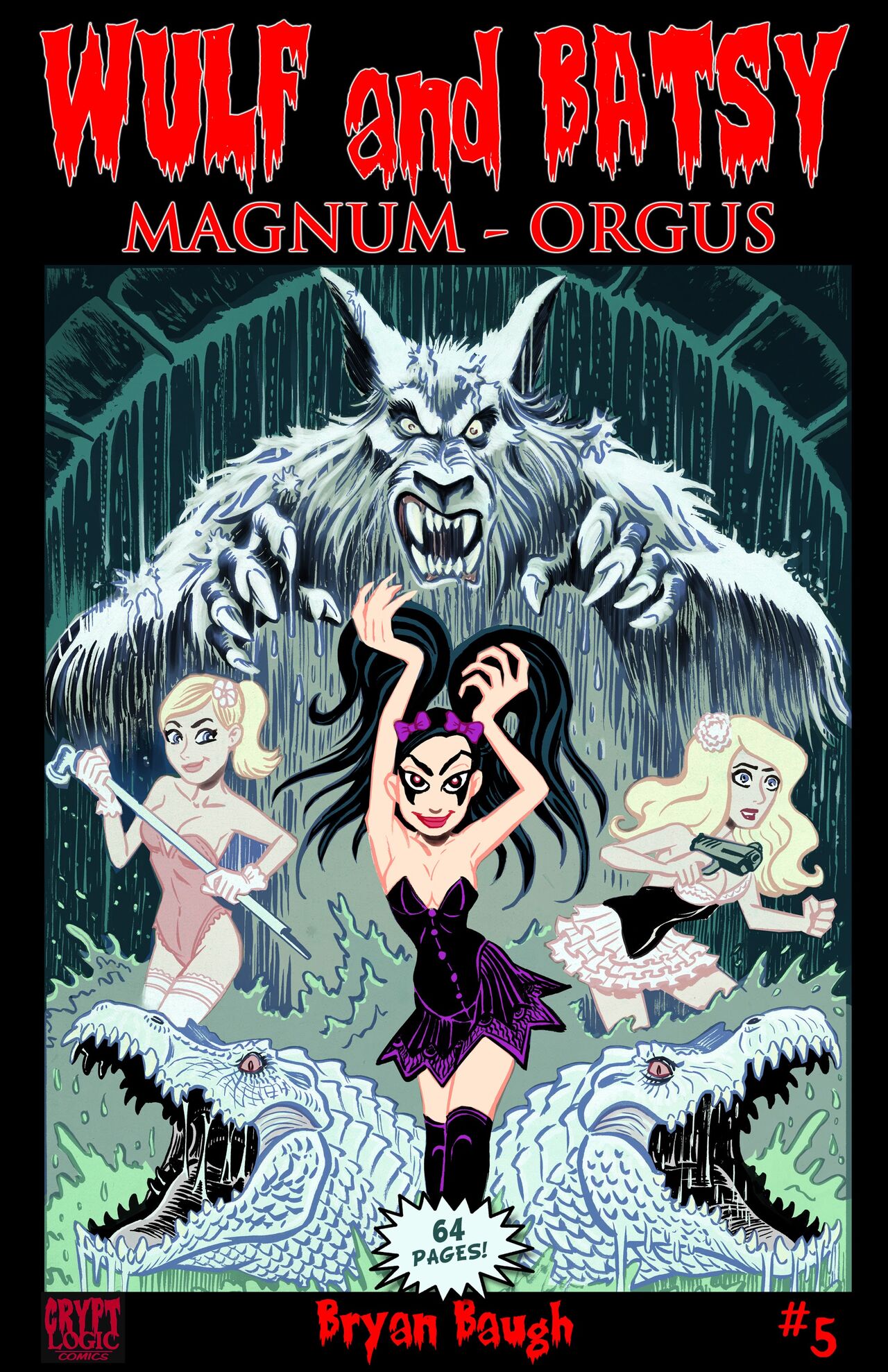 Wulf and Batsy - Magnum Orgus 05 page 1 full