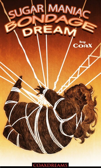 Coax - Sugar Maniac Bondage Dream (English) cover
