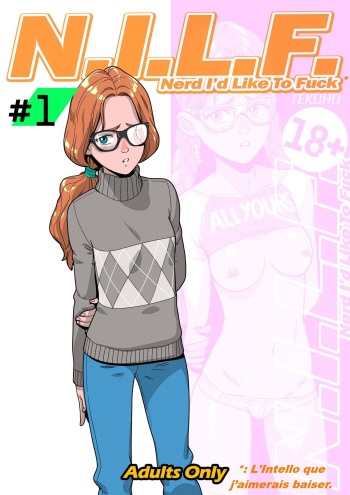 [Tekuho] N.I.L.F. – Nerd I’d Like to Fuck / L'Intello que j'aimerais baiser + Bonus (french)[Légolas67] cover