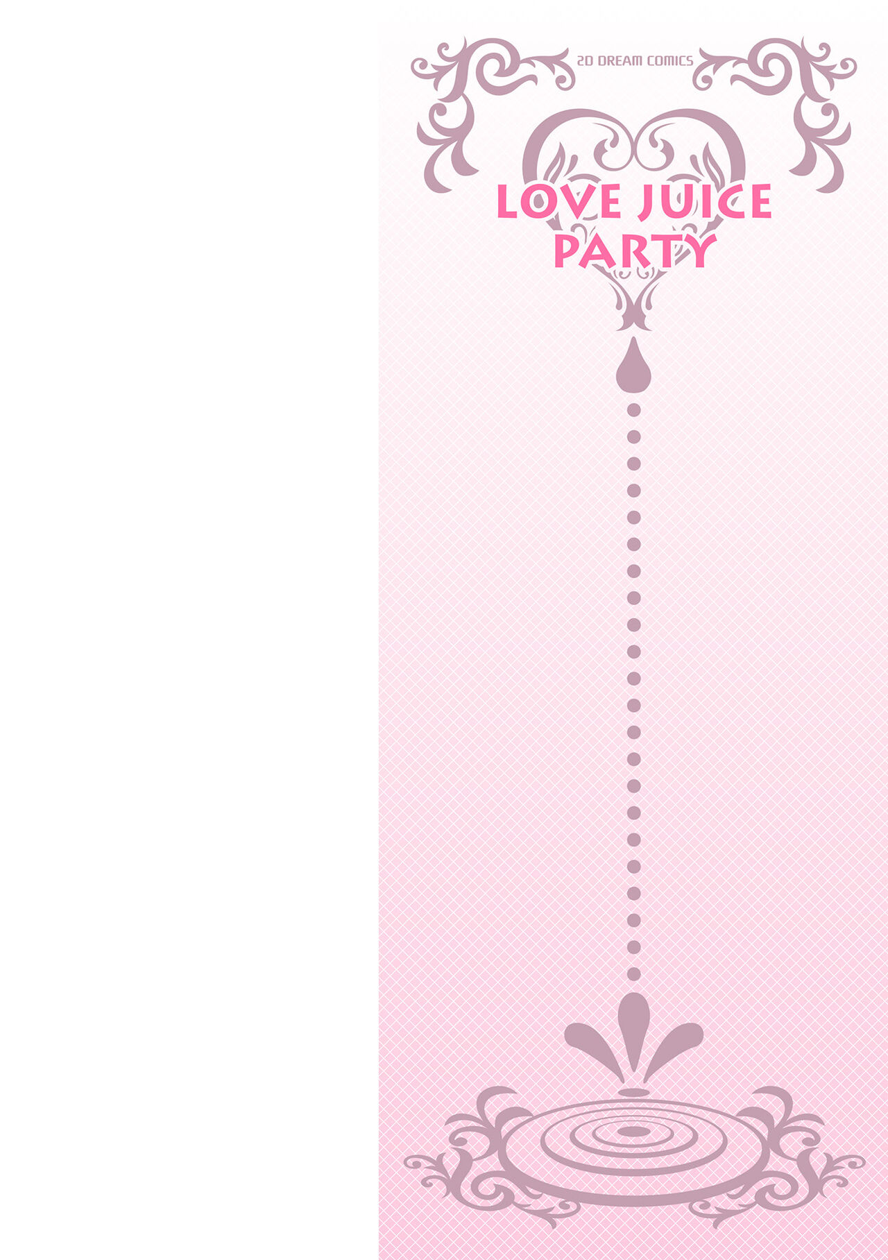 LOVE JUICE PARTY page 2 full