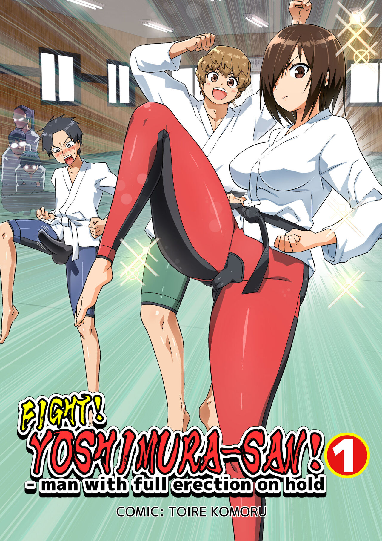 Tatakae! Yoshimura-san! 1 ~Otoko wa Full Bokki Oazuke NTR~ - FIGHT! YOSHIMURA-SAN! 1 - man with full erection on hold page 1 full