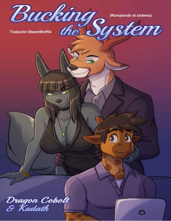 [Dragon Cobolt & Kadath] Bucking the System "Versión extendida"  (Spanish) [SteamWolf54] cover