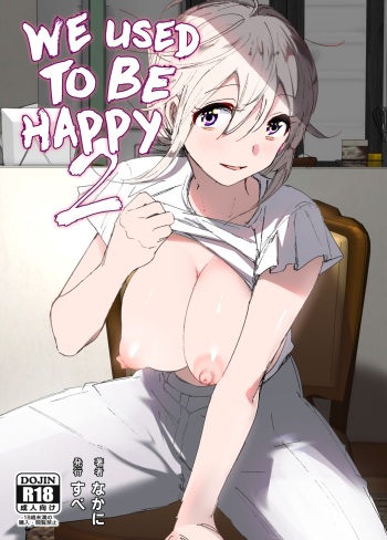 [Supe (Nakani)] Mukashi wa Tanoshikatta 2 | We used to be happy 2 [English] [CHLOEVEIL] cover