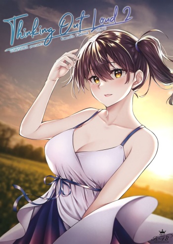 (Kobe Kawasaki Zousen Collection 9) [VALRHONA (Mimamui)] Thinking Out Loud 2 (Kantai Collection -KanColle-) cover