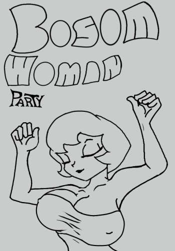 [Terrenski] Bossom Woman 3rd: Party cover