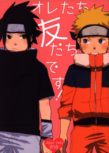 [Muji no Kabegami (Shiro Enogu)] Ore-tachi Tomodachi desu! (Naruto) cover