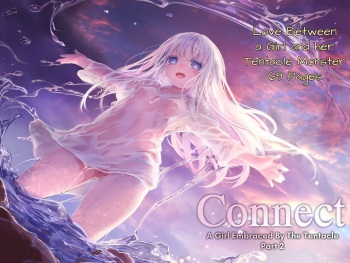 Connect ~A Girl Embraced Lovingly By The Tentacle~ [Part 2/2] [English] cover
