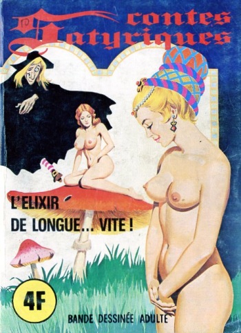 PFA - Contes satyriques #6 L'élixir de longue ...Vite cover