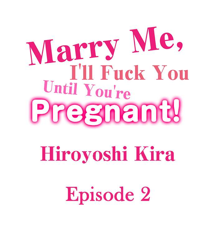 Marry Me, I'll Fuck You Until You're Pregnant! page 11 full