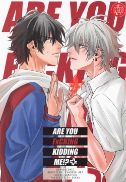 ARE YOU FxCKING KIDDING ME!?