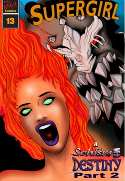 Supergirl: Issue #13 - A schism with destiny Part 2