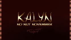 Kalyn - No Nut November 2022