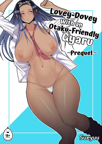 lovey dovey with a otaku friendly gyaru precuela cover
