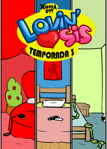 [Xierra099] Lovin' Sis Temporada 3 (En Progreso) (Spanish) [kalock] cover