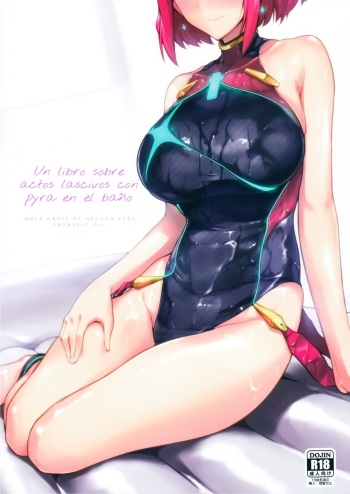 (C95) [Hokkebain! (Halcon)] Ofuro de Homura to Sukebe Suru Hon | A Book About Doing Lewd Things in the Bath with Pyra (Xenoblade Chronicles 2) [Spanish] cover