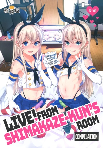 (C93) [Inariya (Inari)] Haishin! Shimakaze-kun no Heya Soushuuhen | Live! From Shimakaze-kun's Room Compilation (Kantai Collection -KanColle-) [English] [head empty, mysterymeat3, Brolen] cover