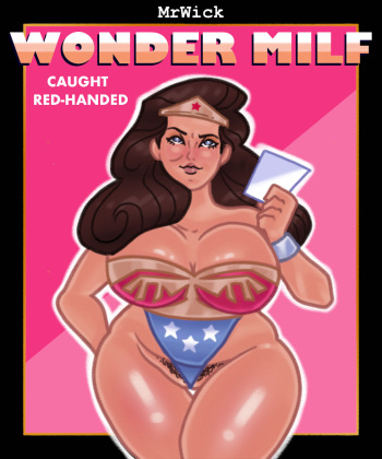 [MrWick] Wonder Milf: Caught Red-Handed (Justice League) cover