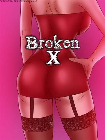 [Felsala] Broken X - Chapitre 4 cover